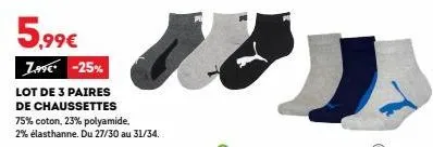 offre spéciale : 3 paires de chaussettes 75% coton à 5.99€ seulement -25%!