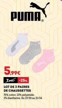 Promo : 3 Paires de Chaussettes PUMA à 5,99€ ! 75% Coton, 23% Polyamide, 2% Élasthanne, Du 27/30 au 31/34.
