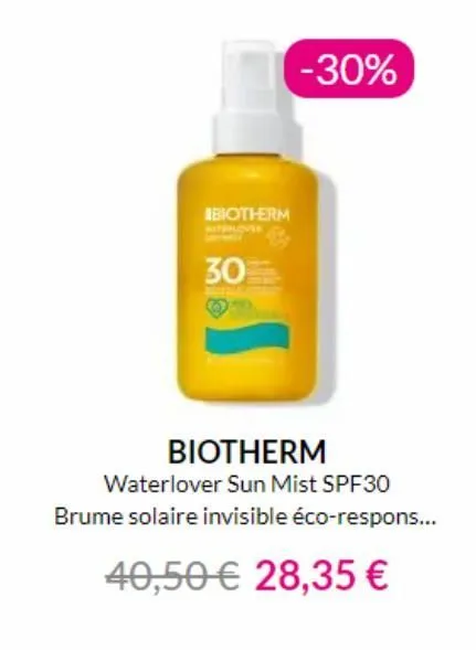 économisez 30% sur le produit waterlover sun mist spf30 de biotherm : brume solaire invisible éco-respons. 40,50 € 28,35 € .