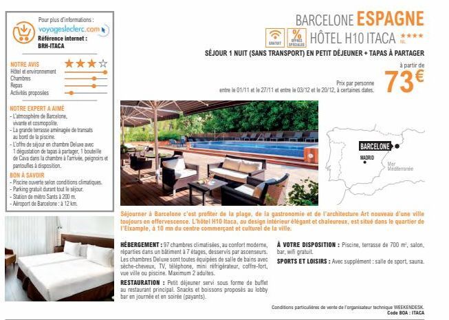VoyagesLeclerc: Notre Expert a AIMÉ l'Atmosphère de Barcelone! - Référence BRH-ITACA, Hôtel, Chambres, Repas, Activités offertes.