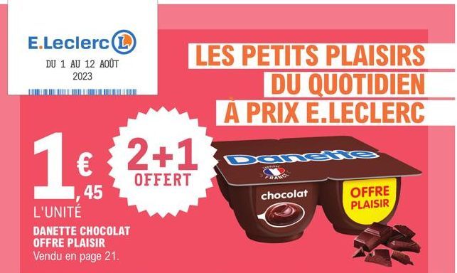 2+1 Offert ! Profitez des Petits Plaisirs du Quotidien avec Danette Chocolat à Prix E.Leclerc