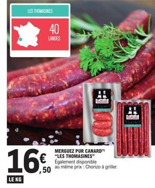 Découvrez les Thomasines Merguez Pur Canard à seulement 16€ le kg chez ED1000 !