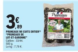 Régalez-vous avec les Pruneaux de Lot-et-Garonne - 33/44 - 500 g - 7,78 €/kg