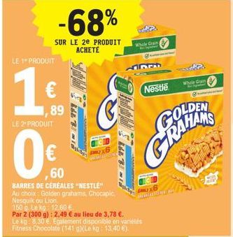 OFFRE EXCEPTIONNELLE: -68% sur le 2e paquet de Barres de Céréales Nestlé (Au choix: Golden Grahams, Chocapic, Nesquik ou Lion) 150g/kg: 12.60€ - 2 Paquets (300g): 2.49€!