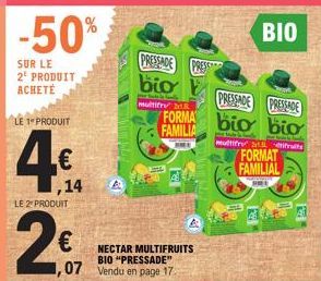 Une Promotion Révolutionnaire : -50% sur le 2e produit BIO Pressade Multifruit ! 1,07 € seulement !