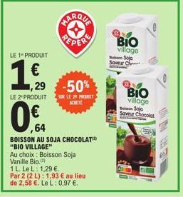 50% sur le 2e produit : Peper, Boisson au Soja Chocolat Bio Village, 1 L à 1,29 € ou 2 L à 1,93 €.