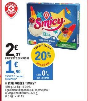 Économisez 2€ sur les St. Smicy Fusées et Magic Multi Fruits chez E.Leclerc!