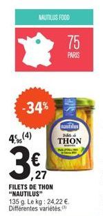 NAUTILUS FOOD: 135g de Filets de Thon à -34% - 24,22€/KG - 75 Variétés Disponibles!