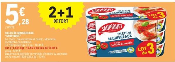 Offre spéciale ! 5% de réduction sur le produit Saupidquet Filets de Maquereaux - Sauce tomate & basilic, moutarde, escabeche ou catalane - 3 x 169 g (507 g). Au lieu de 10,41 €/kg, 10,56 €/kg.