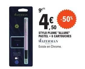 stylo plume allure pastel + 6 cartouches -50%, découvrez le waterman faris chrome!