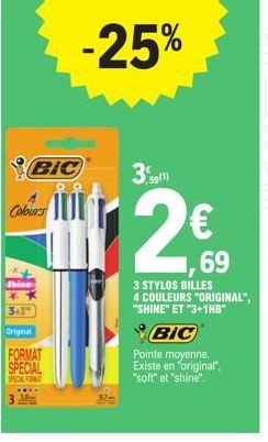 Bic Colours -25%: 3 STYLOS BILLES aux Points Moyennes en 4 COULEURS Original, Shine et 3+1HB!