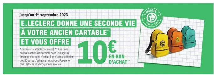 offre spéciale : cartable limité à 1, bon d'achat de 30€ sur la papeterie !”