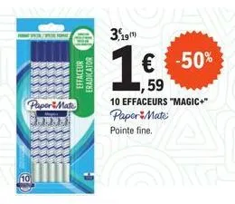 papermate magic+ - 10 effaceurs pointe fine avec 50% de réduction! 3,19€ seulement.