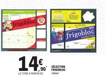 frigobloc n°1 - 14€ - la sélection hatier de septembre: budget fute 2024!