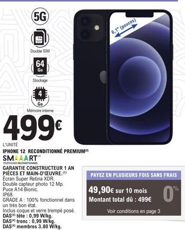 iPhone 12 Reconditionné Premium : Super Écran + Double SIM + 64 Go Stockage + 499€ ! Garantie 1 An Incluse.