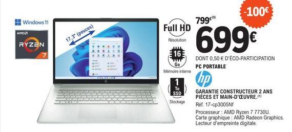 PC Portable HP Ryzen 7 16 Go Mémoire : 699€ -100€ + Éco-Participation ! Garantie Constructeur 2, 17,3 Full HD