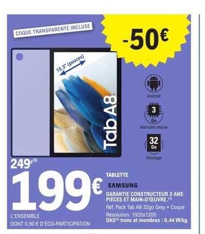 Économisez 50€ sur la Tablette Samsung Tab A8 10,5 avec Coque Transparente Incluse - Garantie 2 ans (¹).