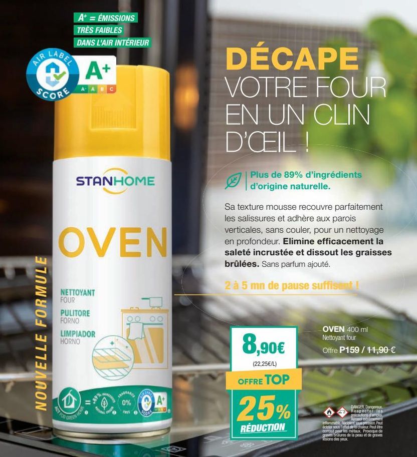 Stanhome Green W Oven : 0% A+, Décape, Nettoie & Purifie Votre Fours - Promo A+ !