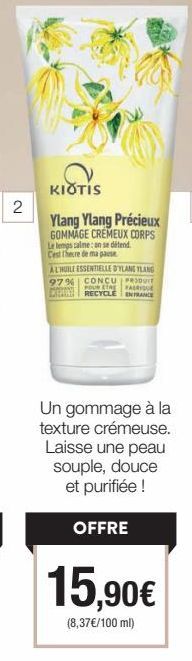 KIOTIS Ylang Ylang Précieux Gommage Crémeux Corps : 97% d'Huile Essentielle, Fabriqué en France. Offre Spéciale !