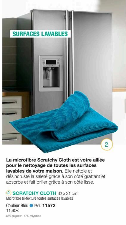 Scratchy Cloth : nettoyage parfait de toutes les surfaces lavables en un seul passage!