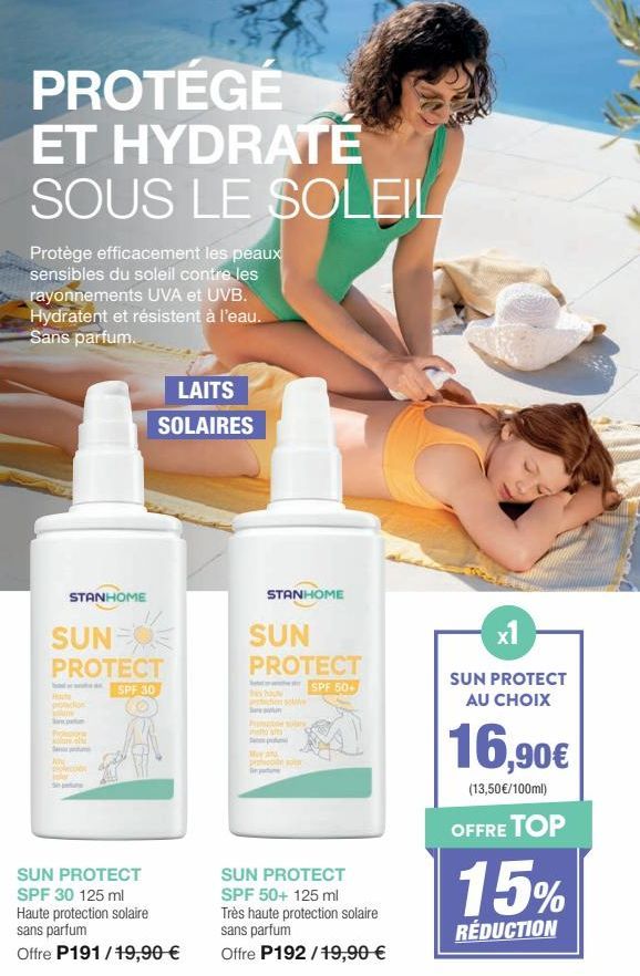 Protégez et Hydratez votre Peau Sous le Soleil avec les Laits Solaires Stanhome : UVA/UVB, Résistant à l'Eau et Sans Parfum !