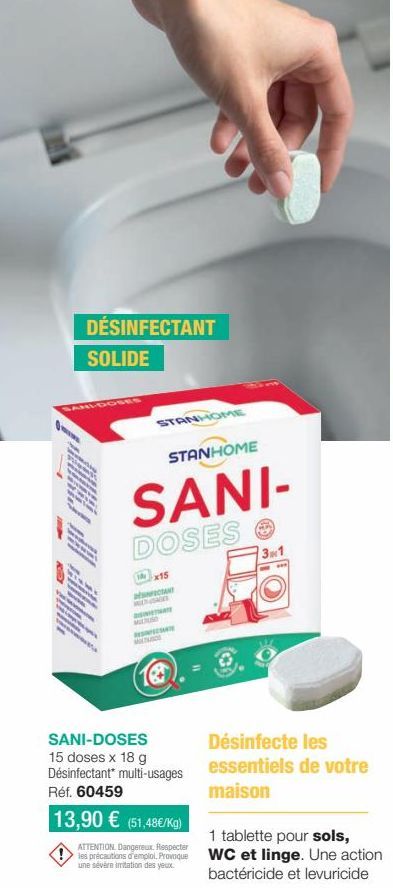 Désinfectant Solide Stanhome : 15 Sani-Doses à 18g, Dangereux, 51,48€/Kg, 13,90€!