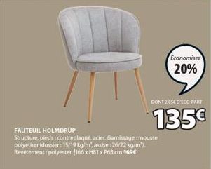 Fauteuil Holmdrup - Économisez 20% et 2,05E d'éco-part - Mousse Polyether et Revêtement en Polyester - 135€ seulement !