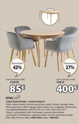 Offrez-vous un Kit Table/Chaise Marstrand + Adslev et économisez jusqu'à 42% ! Cadre et pieds en bois de caoutchouc massif à partir de 485€.