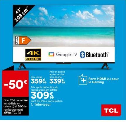 Télévision TCL 108cm 4K UHD à seulement €299 avec remise immédiate et remboursement différé!