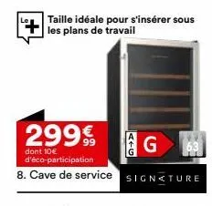 offre spéciale : cave de service signature atg g 299€ avec éco-participation 10€ | optez pour des plans de travail parfaits !
