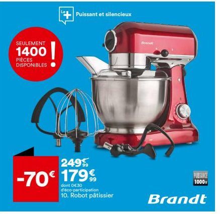 Profitez de Notre Promo: 70€ de Réduction sur le Robot Pâtissier Silencieux et Puissant de Brandt ! Seulement 1400 Pièces Disponibles !