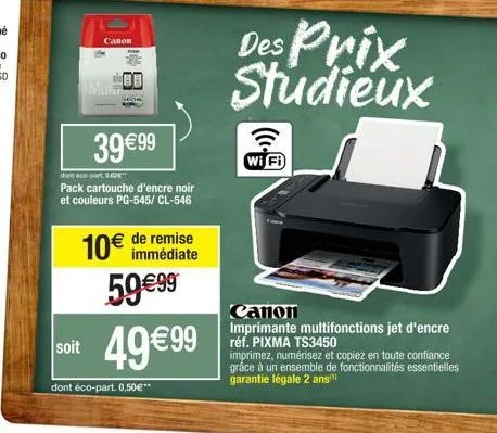 promo canon: imprimante wi-fi pg-545/cl-546 à 49€99 + 10€ de rabais!