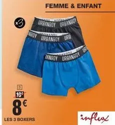 promo: 3 boxers femme & enfant pour 8€ seulement! découvrez urbanboy janboy lego no ure influx!