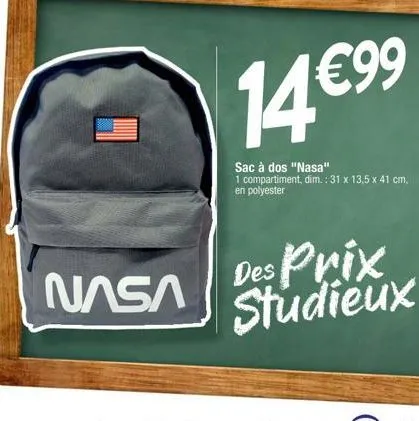sac à dos nasa : avec des prix studieux ! promo 14€99, dim. 31x13,5x41cm, 1 compartiment en polyester.