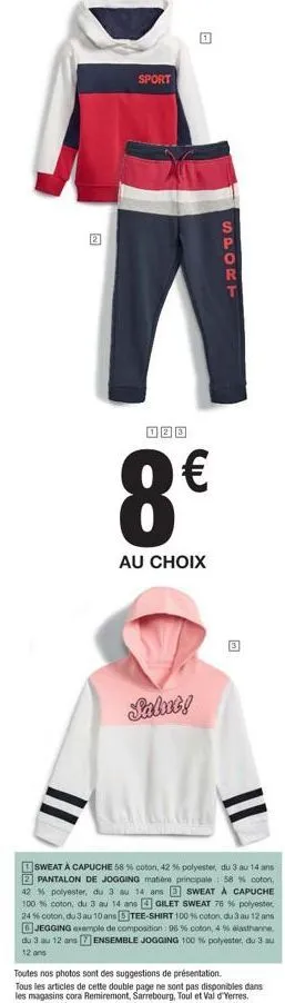sweat à capuche pour 8€ seulement ! promo sport saleet - 58% coton, 42% polyester, du 3 au 14 ans