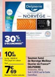 Meilleur Ouvrier de France : Saumon Fumé de Norvège Delpierre à -30% - Remise Fidélité Jusqu'à 7%.
