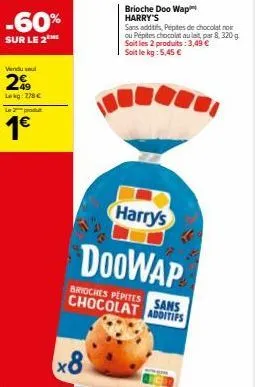 promo : -60% sur le 2eme doowap harry's, brioches pépites sans chocolat ni additifs - 29 lokg, seulement 1€!