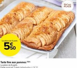 Tarte Fine aux Pommes - 2€20 en 2 parts individuelles ou 6 parts à 5% de réduction chez PLACE !