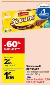 60% de Réduction sur Brossand Savane à Tout Chocolat ou Chocolat-Noisettes - 25 Lekg, 175g!