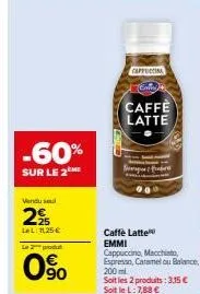 jusqu'à -60% sur le 2me | emini cappuccino macchiato, espresso, caramel & balance | 200 ml| 11,25€ | prix final: 3,15€