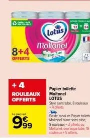 lotus : 8 rouleaux moltonel offerts + 4 rouleaux papier toilette sans tube!