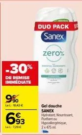 affaire du jour: duo pack sanex à 693€ -30% avec gel(s) purifiant/nourrissant/hypoalergenique 2x475ml.