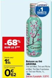 L'Offre Imparable: 68% de Réduction sur le Thé Arizona Lumine 1L, Boisson aux 4 saveurs: Vert Miel, Vert Pêche et Miel, Noir Framboise et Noir Pêche!