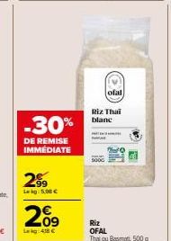 Promo -30% : 500g de Riz Thai blanc OFAL Thaiou Basma à 5,00€ seulement !