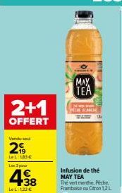 Offre Spéciale : 2+1 Gratuit sur le MAY TEA Pêche Blanche (12L). Dégustez l'Infusion de thé Vert Menthe, Péche Framboise au Citron à seulement 38LL 122 €!