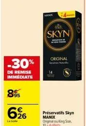 profitez d'une remise de -30% sur les préservatifs skyn manix original et king size 10-4 offerts!