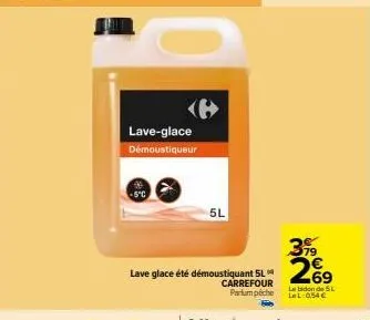 sl le l - démoustiqueur lave-glace -5°c, 5l, 79 € seulement chez carrefour partum pêche ! réduction de 26 € !