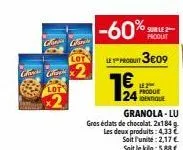 offre spéciale -60%: 2 produits granola à 2,17€/kg & chocolat à 5,88€/kg