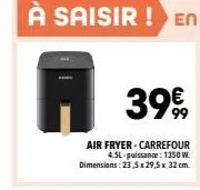 carrefour promo : air fryer 4.sl 1350w - économisez ! [23,5x29,5x32 cm]