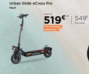 Urban Glide eCross Pro Neuf à 519€: Prix Nouveaux Adhérents 549€ Prix Initial